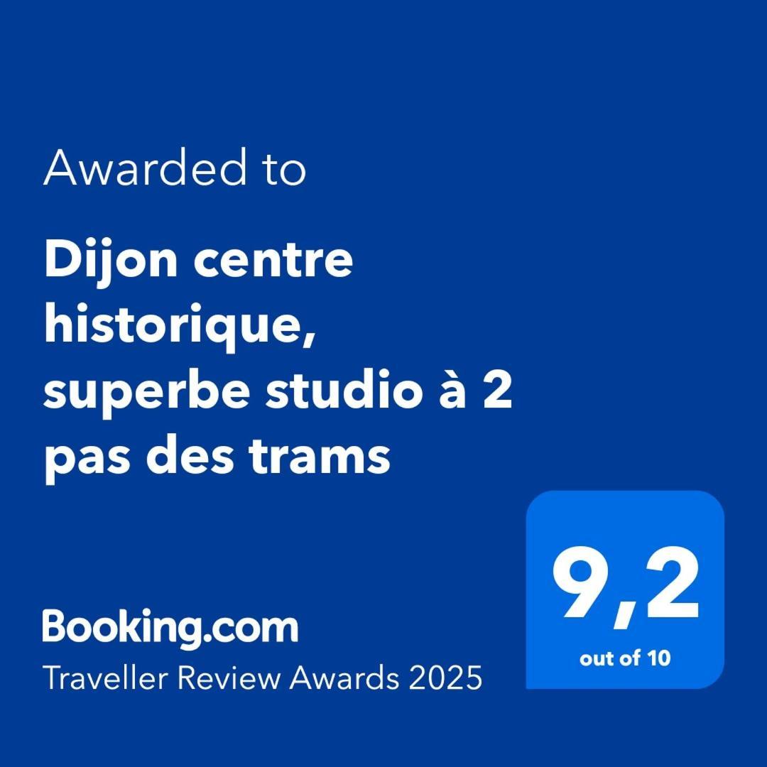Dijon Centre Historique, Superbe Studio A 2 Pas Des Trams 외부 사진